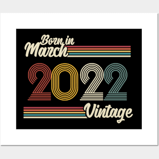 Vintage Born in March 2022 Posters and Art